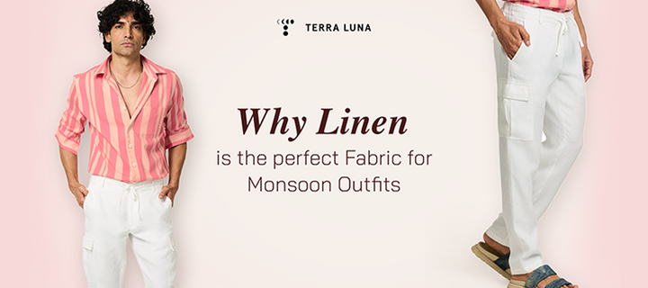 Why Linen Is the Perfect Fabric for Monsoon Outfits