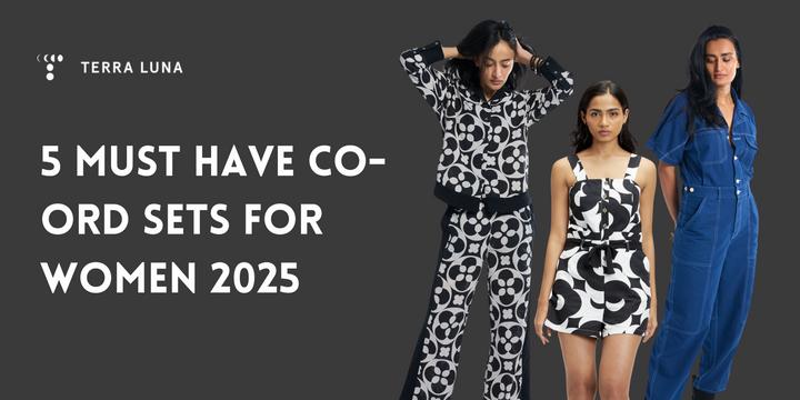 5 Must Have Co-ord Sets for Women 2025