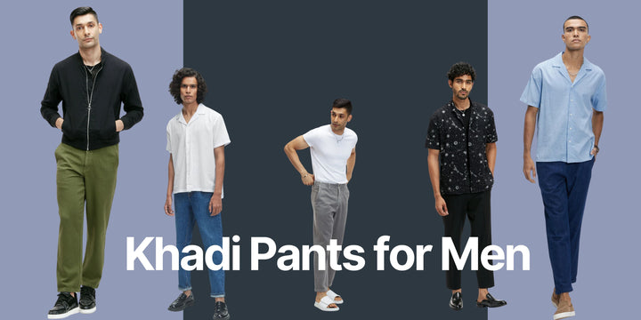 Top 5 Reasons to Choose Khadi Pants for Men This Summer